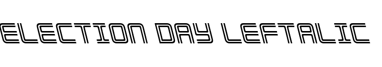 Election Day Leftalic font preview