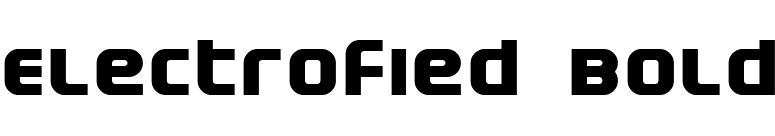 Electrofied Bold font preview
