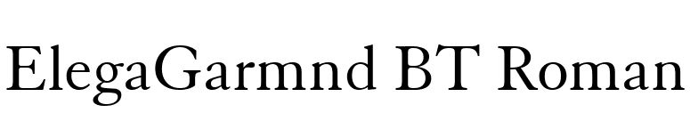 ElegaGarmnd BT Roman font preview
