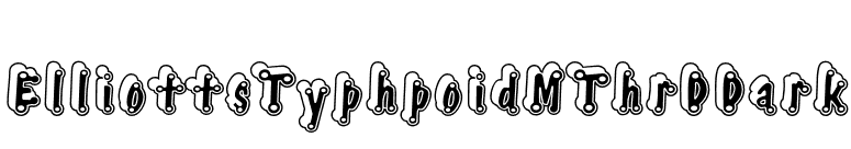 ElliottsTyphpoidMThrDDark font preview