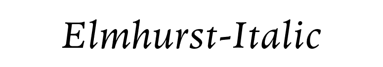 Elmhurst-Italic font preview