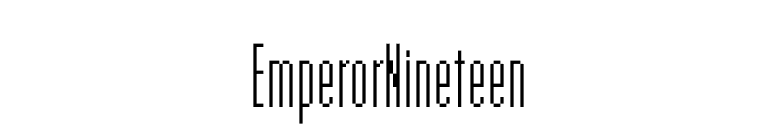 EmperorNineteen font preview