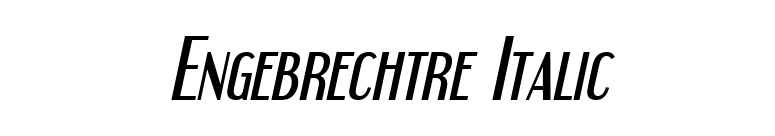 Engebrechtre Italic font preview