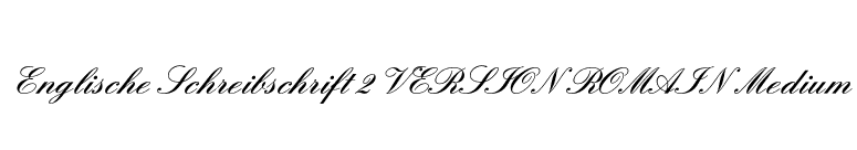 Englische Schreibschrift 2 VERSION ROMAIN Medium font preview