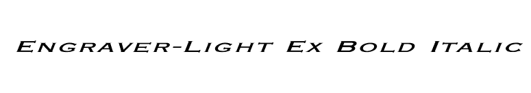 Engraver-Light Ex Bold Italic font preview