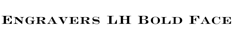 Engravers LH Bold Face font preview