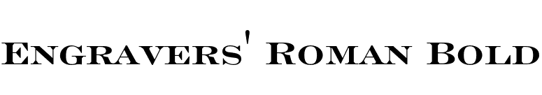 Engravers' Roman Bold font preview