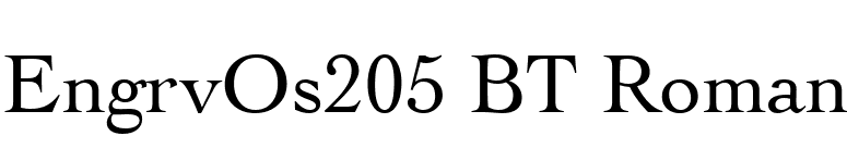 EngrvOs205 BT Roman font preview