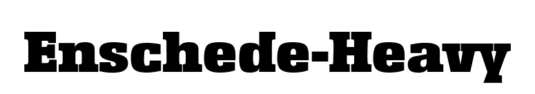 Enschede-Heavy font preview