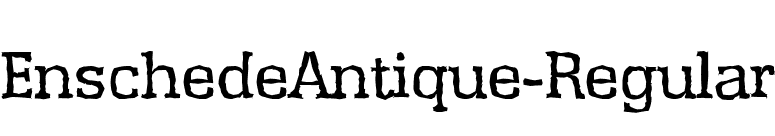 EnschedeAntique-Regular font preview