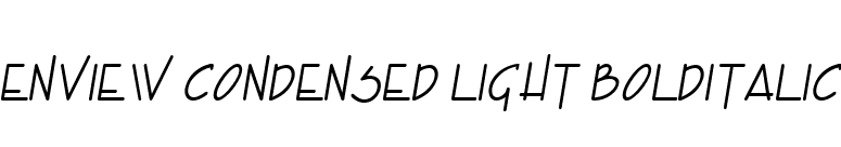 Enview Condensed Light BoldItalic font preview
