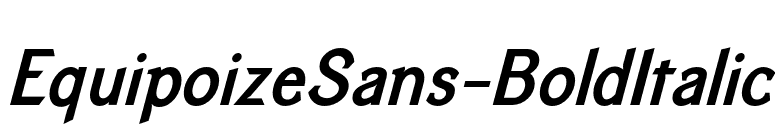 EquipoizeSans-BoldItalic font preview