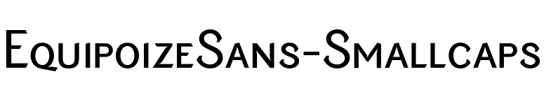 EquipoizeSans-Smallcaps font preview