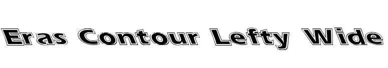 Eras Contour Lefty Wide font preview