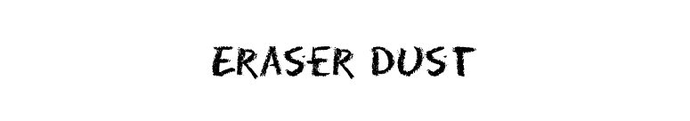 Eraser Dust font preview