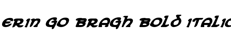 Erin Go Bragh Bold Italic font preview
