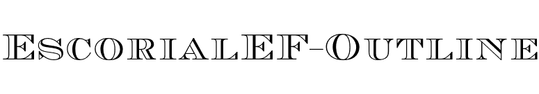 EscorialEF-Outline font preview