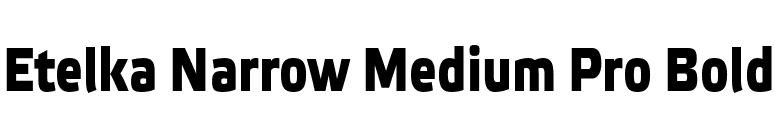 Etelka Narrow Medium Pro Bold font preview