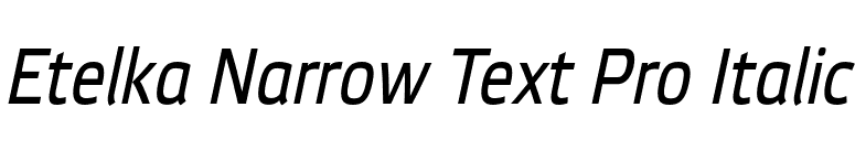 Etelka Narrow Text Pro Italic font preview