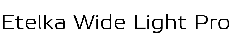 Etelka Wide Light Pro font preview