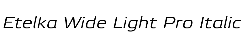 Etelka Wide Light Pro Italic font preview