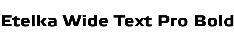 Etelka Wide Text Pro Bold font preview