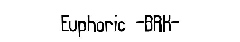 Euphoric -BRK- font preview