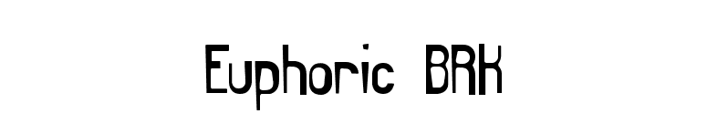 Euphoric BRK font preview