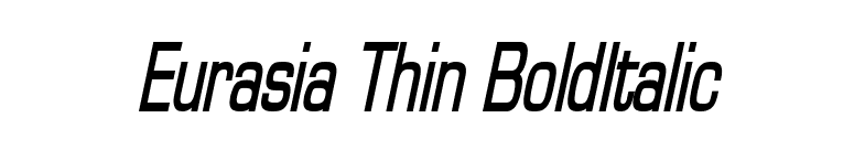 Eurasia Thin BoldItalic font preview
