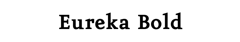 Eureka Bold font preview