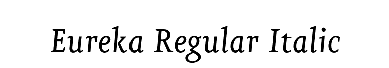 Eureka Regular Italic font preview
