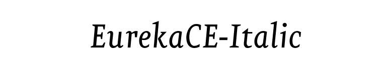 EurekaCE-Italic font preview