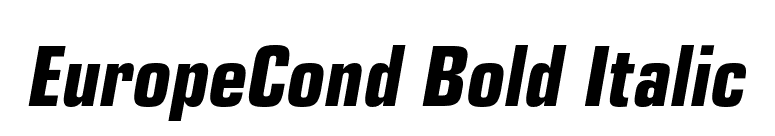 EuropeCond Bold Italic font preview