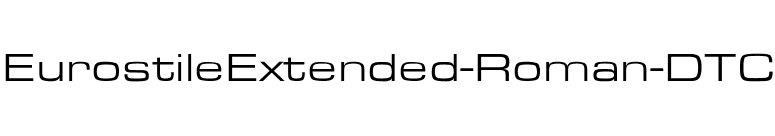 EurostileExtended-Roman-DTC font preview