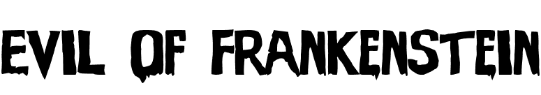 Evil Of Frankenstein font preview