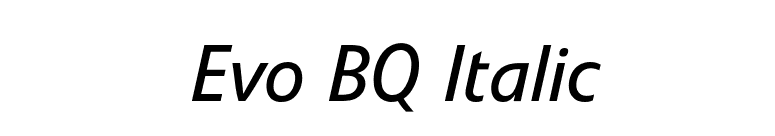Evo BQ Italic font preview