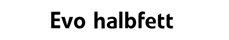 Evo halbfett  font preview