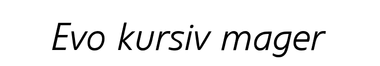 Evo kursiv mager  font preview