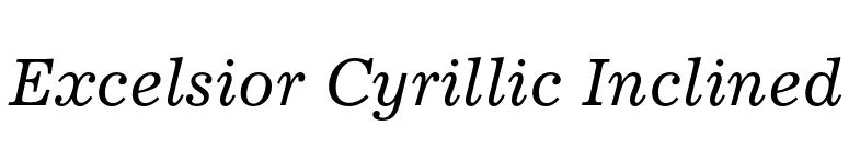 Excelsior Cyrillic Inclined font preview