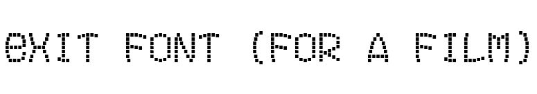 Exit font (for a film) font preview