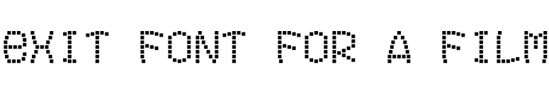 Exit font for a film font preview