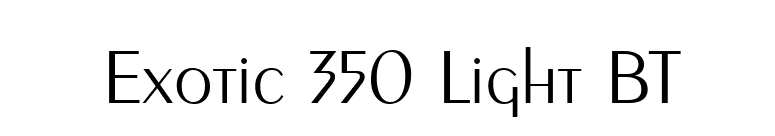 Exotic 350 Light BT font preview