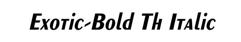 Exotic-Bold Th Italic font preview