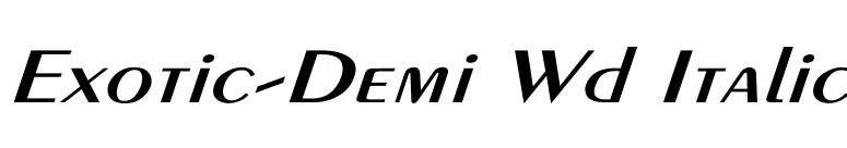Exotic-Demi Wd Italic font preview