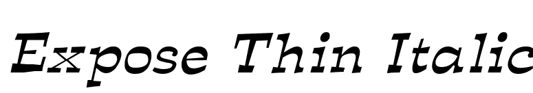 Expose Thin Italic font preview