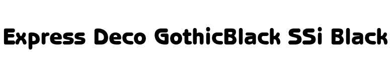 Express Deco GothicBlack SSi Black font preview