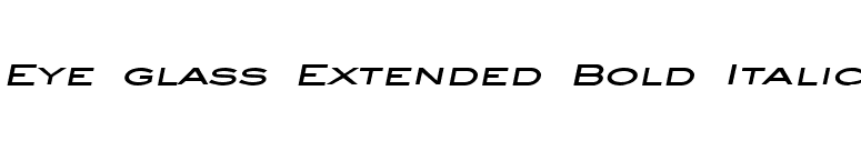 Eye glass Extended Bold Italic font preview