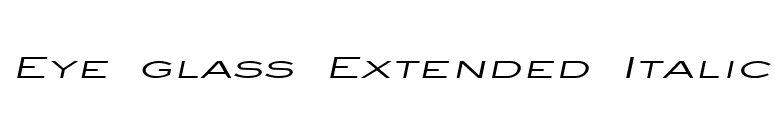 Eye glass Extended Italic font preview