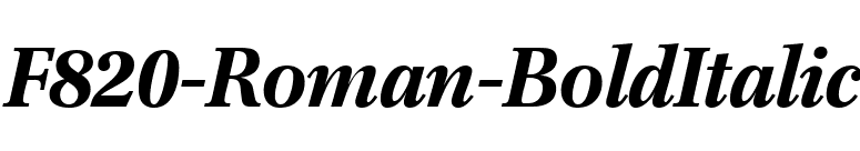 F820-Roman-BoldItalic font preview