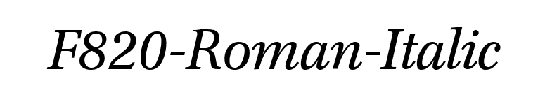 F820-Roman-Italic font preview